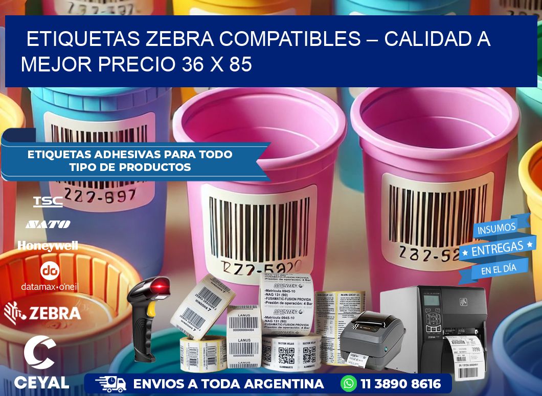 Etiquetas Zebra Compatibles – Calidad a Mejor Precio 36 x 85