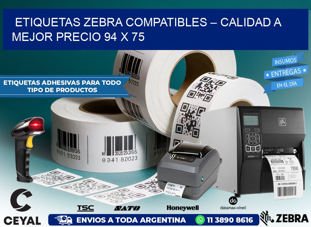 Etiquetas Zebra Compatibles – Calidad a Mejor Precio 94 x 75