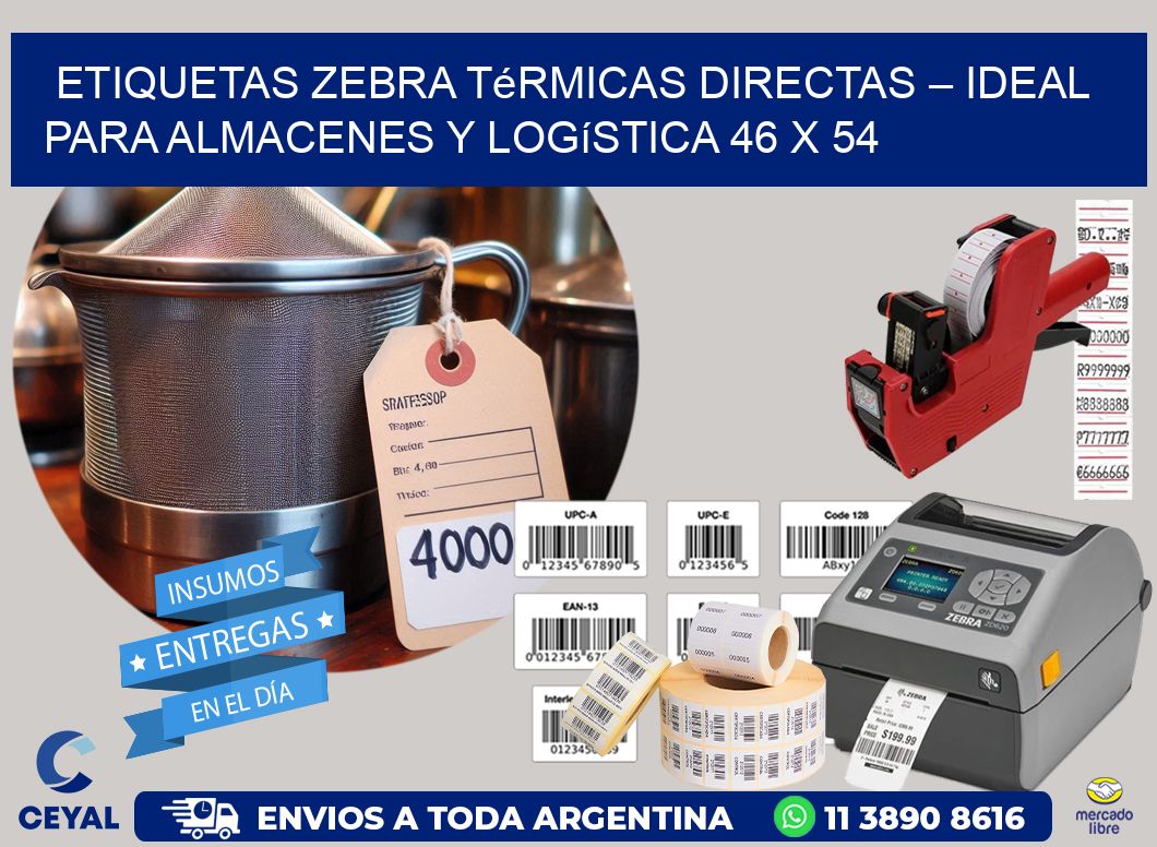 Etiquetas Zebra Térmicas Directas – Ideal para Almacenes y Logística 46 x 54