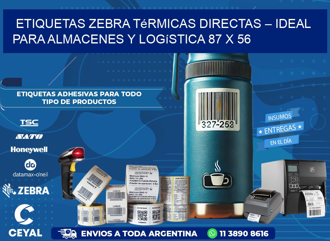 Etiquetas Zebra Térmicas Directas – Ideal para Almacenes y Logística 87 x 56