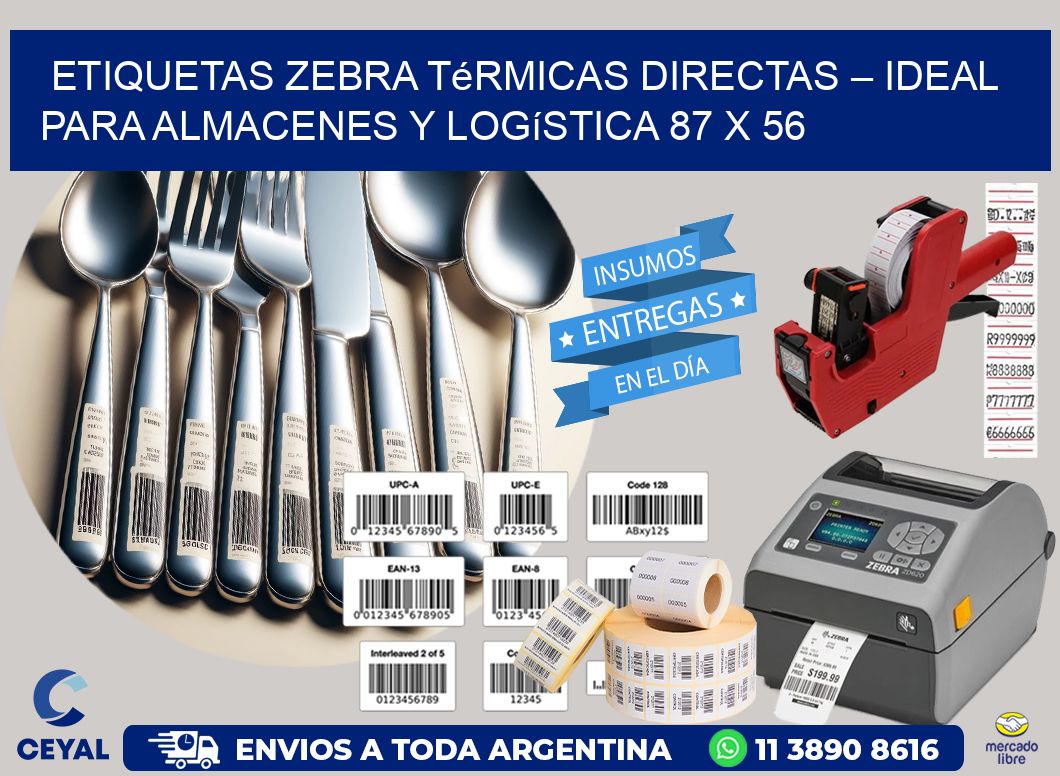 Etiquetas Zebra Térmicas Directas – Ideal para Almacenes y Logística 87 x 56