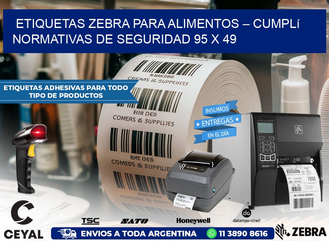 Etiquetas Zebra para Alimentos – Cumplí Normativas de Seguridad 95 x 49