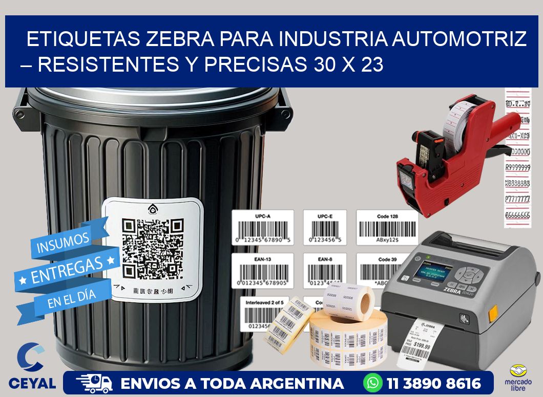 Etiquetas Zebra para Industria Automotriz – Resistentes y Precisas 30 x 23