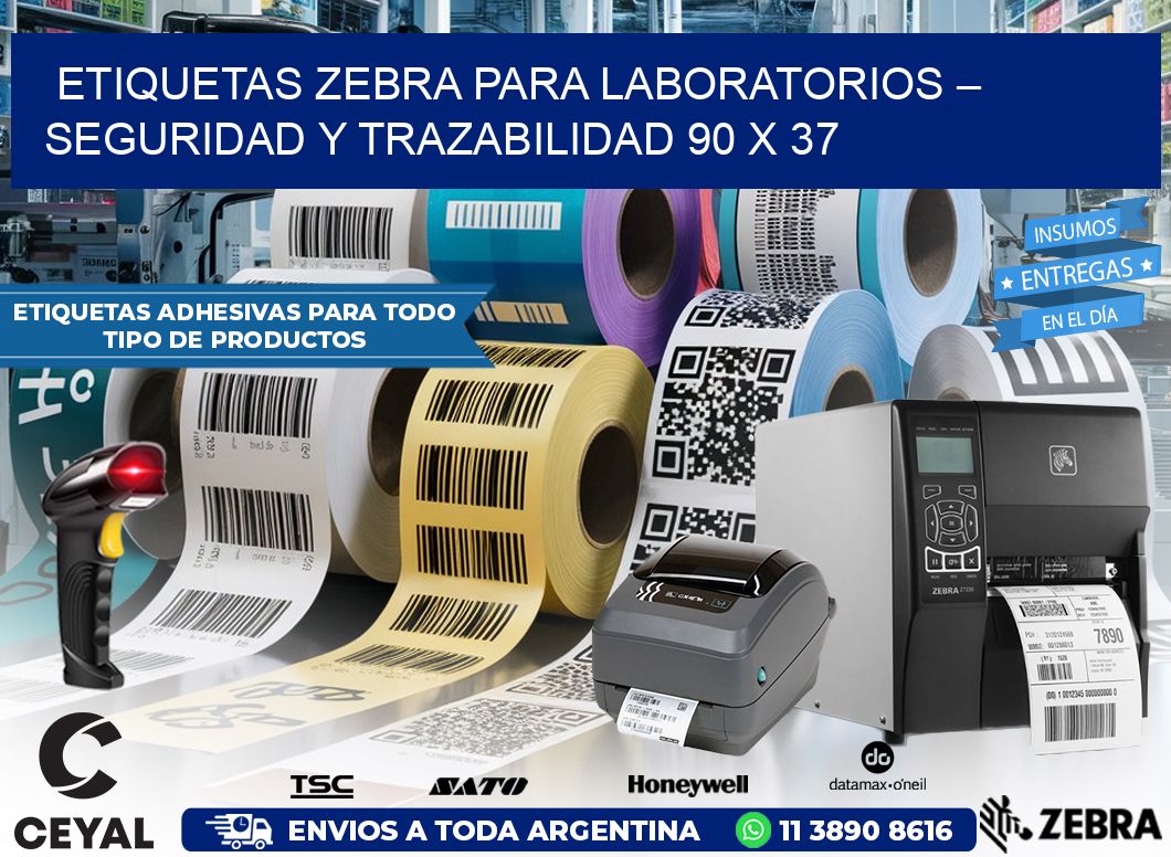 Etiquetas Zebra para Laboratorios – Seguridad y Trazabilidad 90 x 37