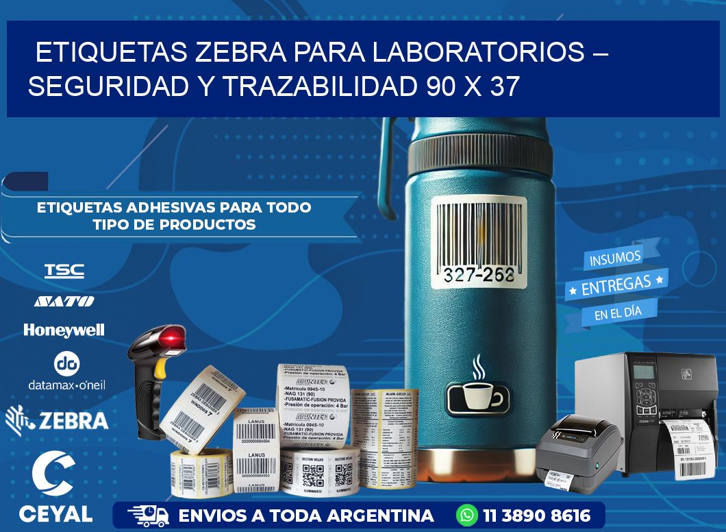 Etiquetas Zebra para Laboratorios – Seguridad y Trazabilidad 90 x 37