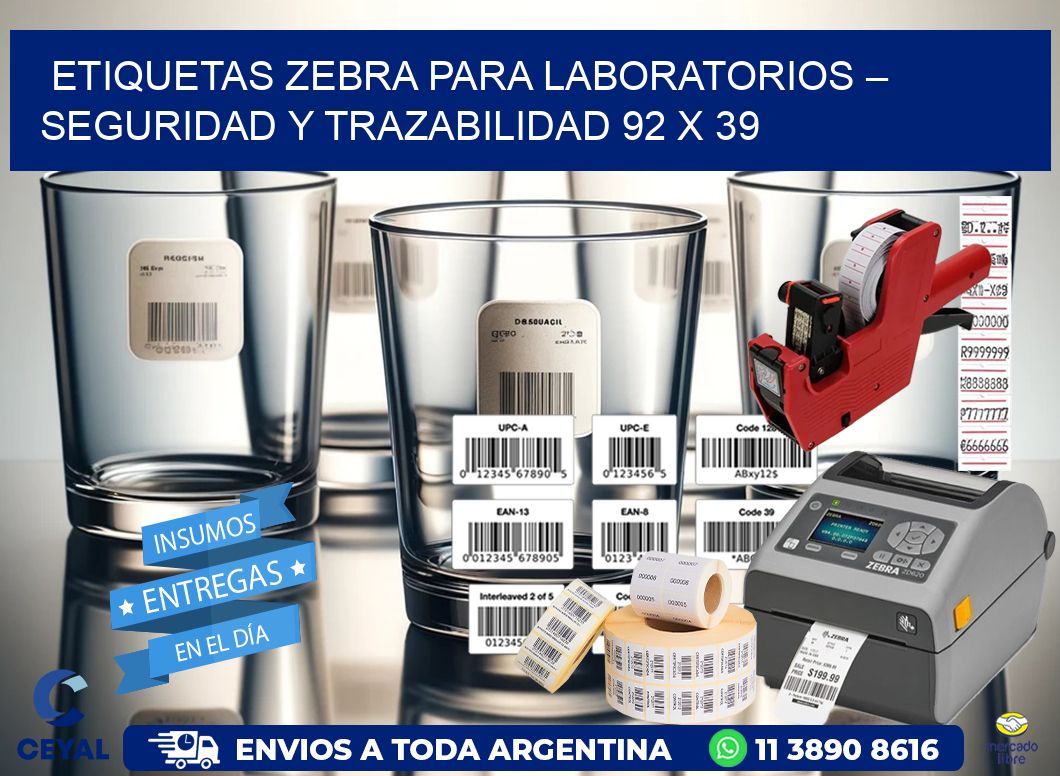 Etiquetas Zebra para Laboratorios – Seguridad y Trazabilidad 92 x 39