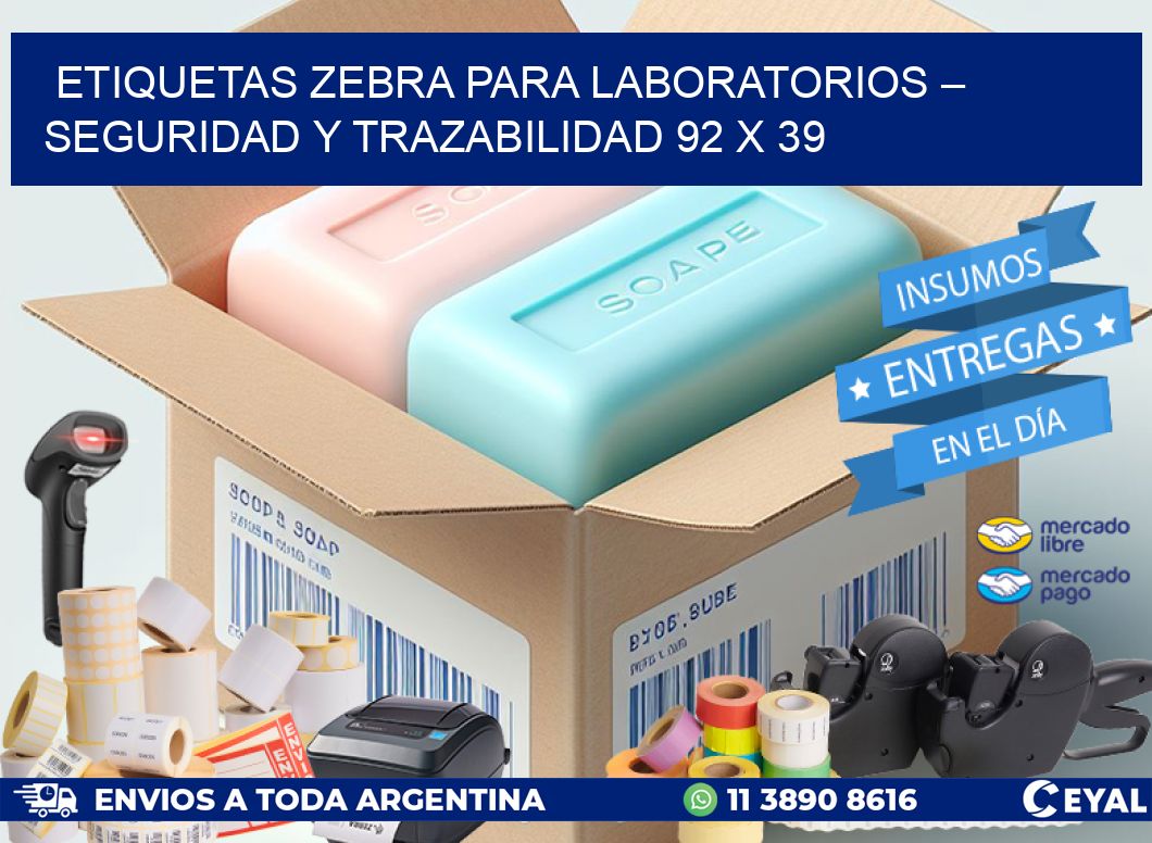 Etiquetas Zebra para Laboratorios – Seguridad y Trazabilidad 92 x 39