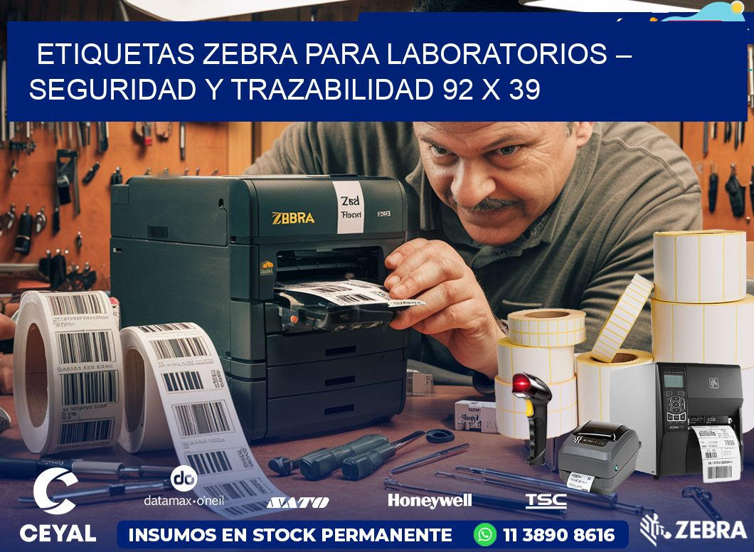 Etiquetas Zebra para Laboratorios – Seguridad y Trazabilidad 92 x 39