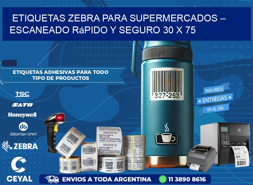 Etiquetas Zebra para Supermercados – Escaneado Rápido y Seguro 30 x 75