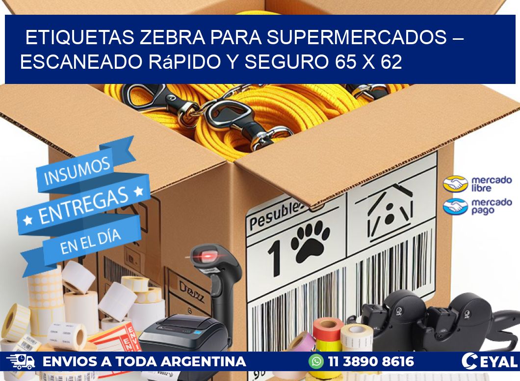 Etiquetas Zebra para Supermercados – Escaneado Rápido y Seguro 65 x 62