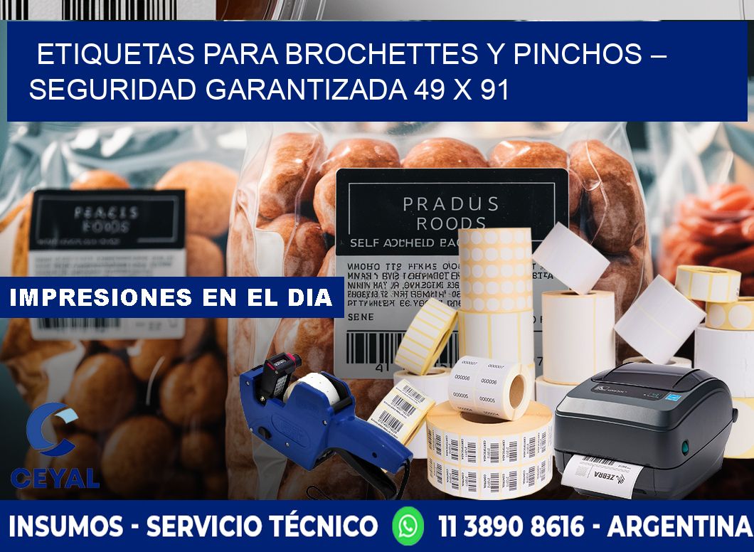 Etiquetas para brochettes y pinchos – Seguridad garantizada 49 x 91