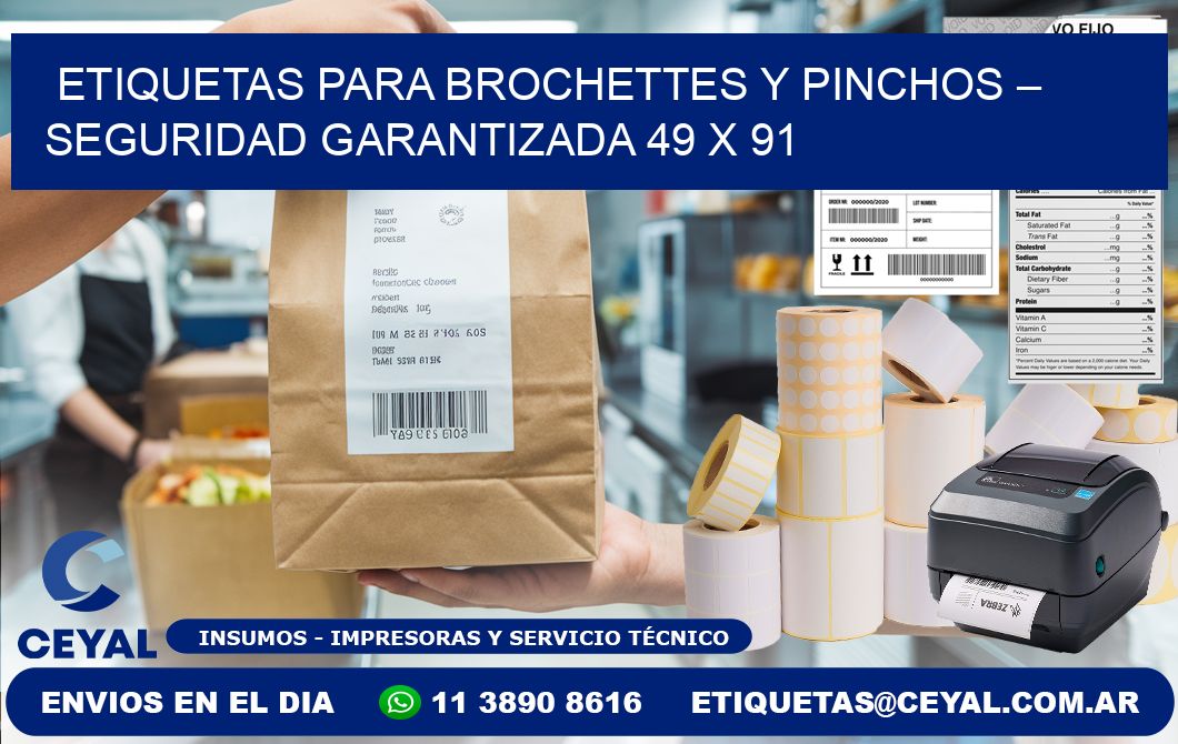 Etiquetas para brochettes y pinchos – Seguridad garantizada 49 x 91