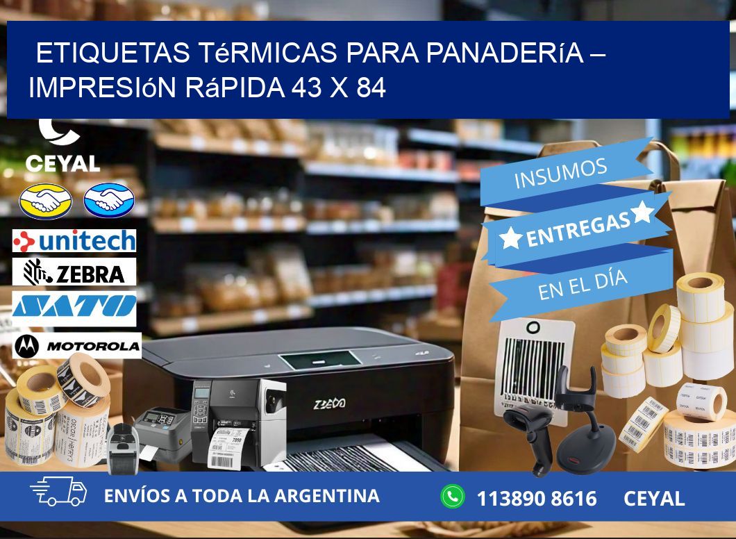 Etiquetas térmicas para panadería – Impresión rápida 43 x 84