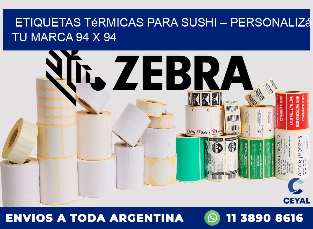 Etiquetas térmicas para sushi – Personalizá tu marca 94 x 94
