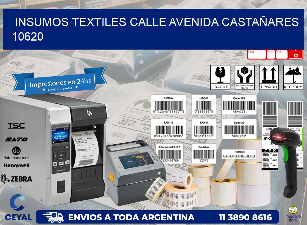 INSUMOS TEXTILES CALLE AVENIDA CASTAÑARES 10620