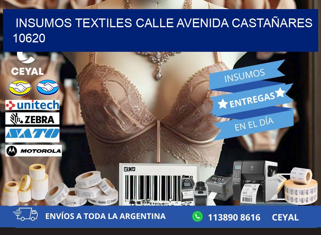 INSUMOS TEXTILES CALLE AVENIDA CASTAÑARES 10620