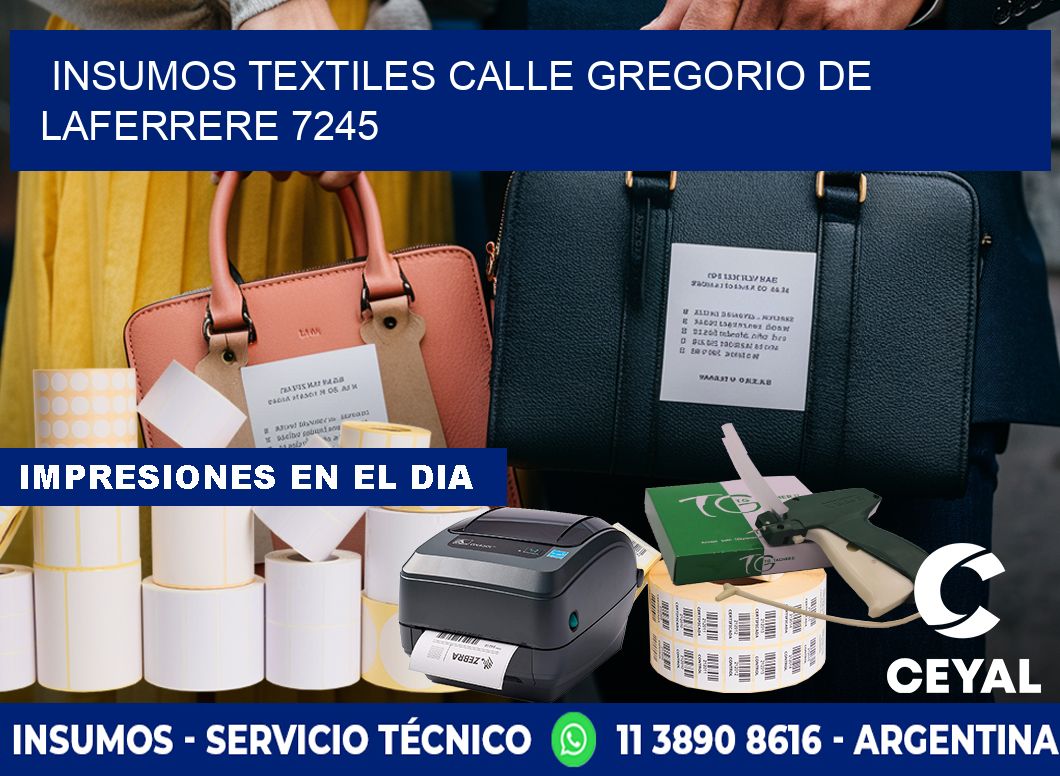 INSUMOS TEXTILES CALLE GREGORIO DE LAFERRERE 7245