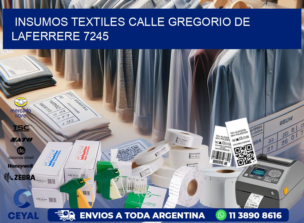 INSUMOS TEXTILES CALLE GREGORIO DE LAFERRERE 7245