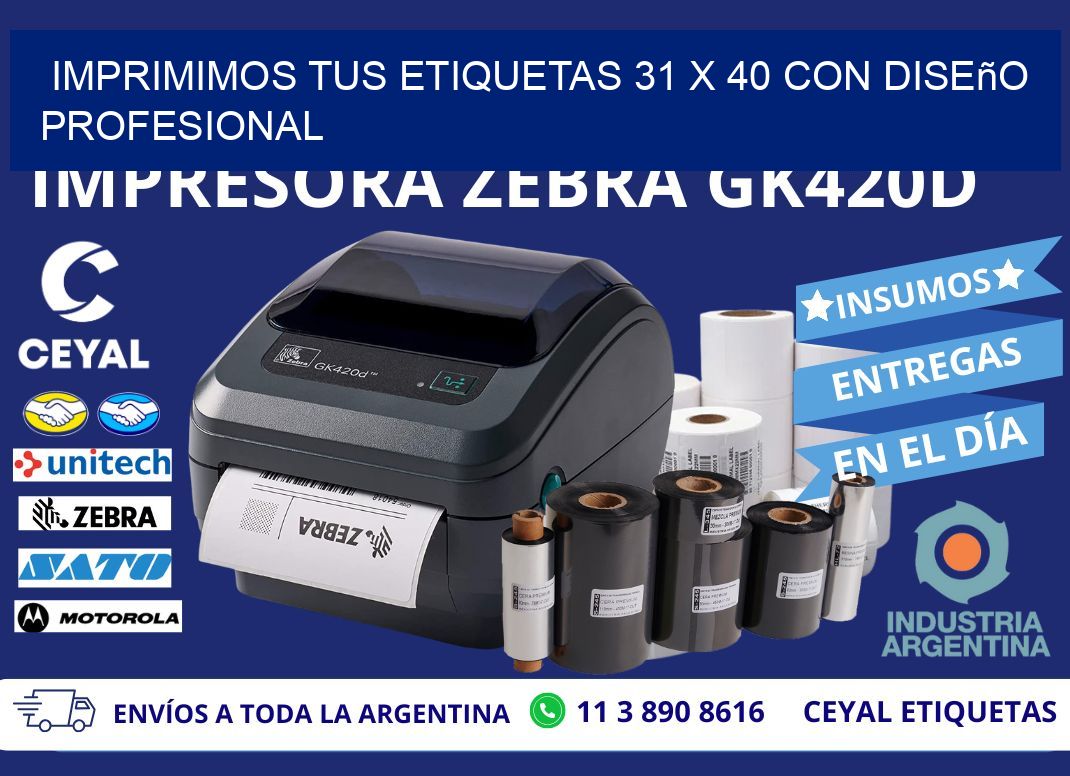 Imprimimos tus Etiquetas 31 x 40 con Diseño Profesional