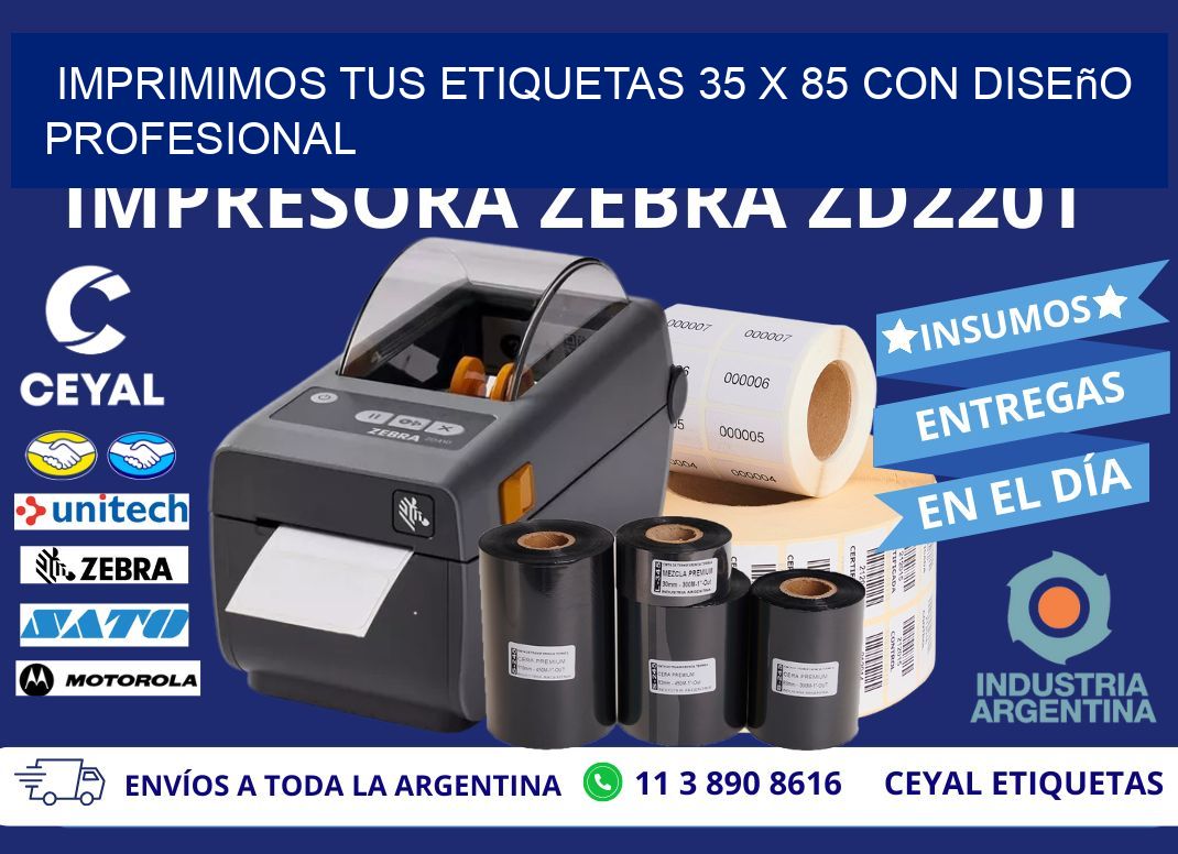 Imprimimos tus Etiquetas 35 x 85 con Diseño Profesional