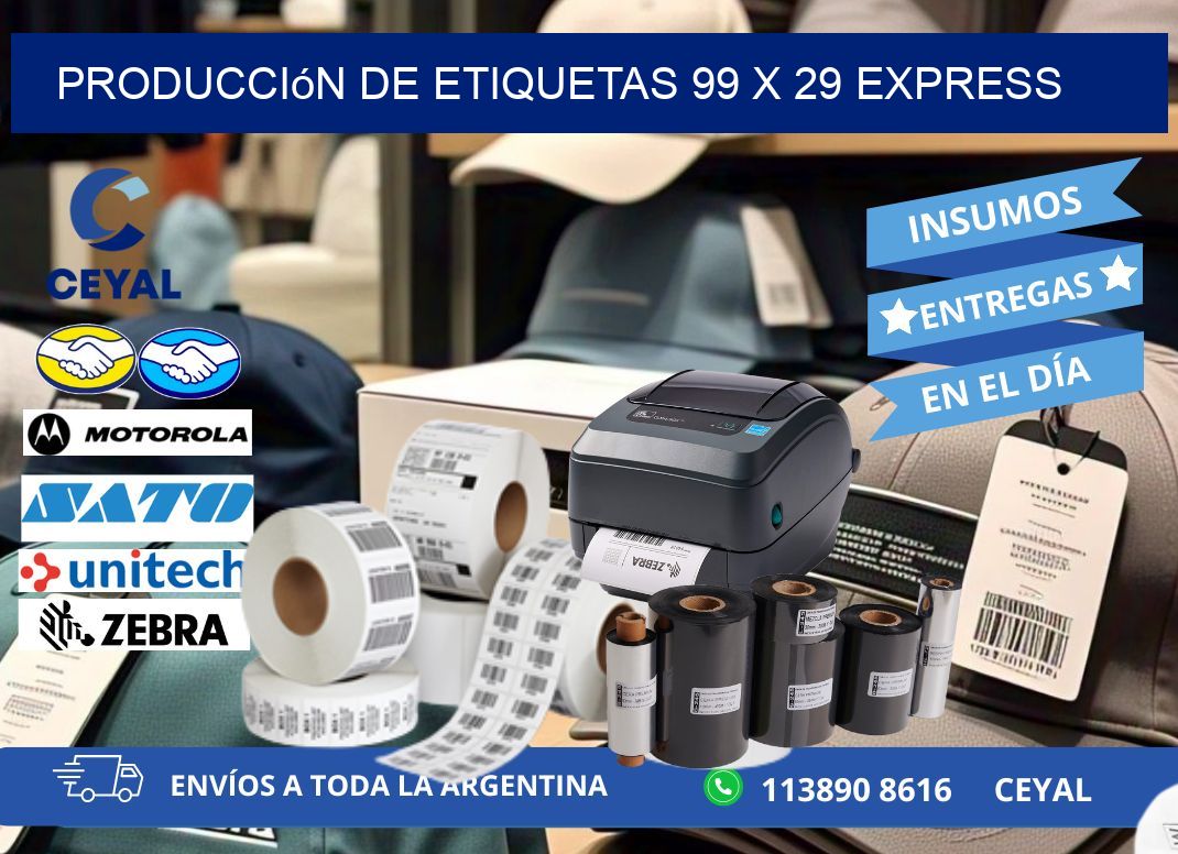 Producción de Etiquetas 99 x 29 Express