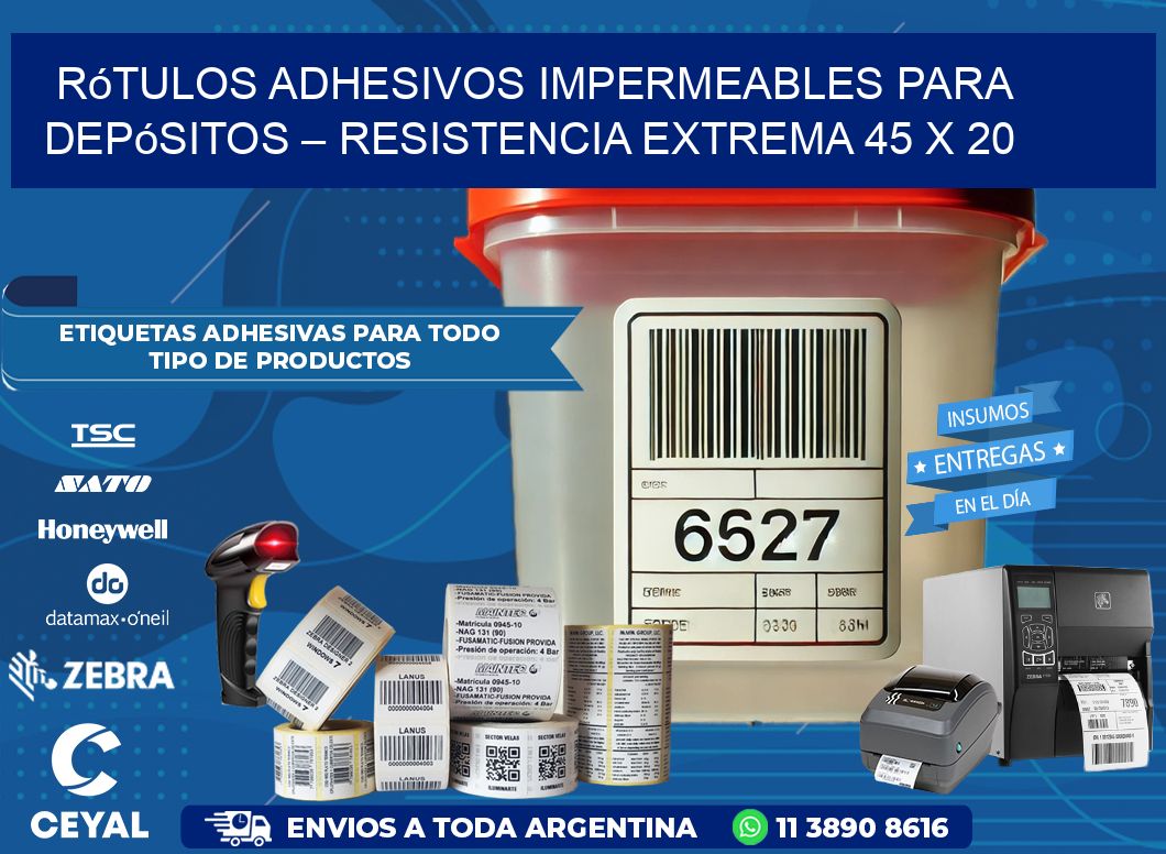 Rótulos Adhesivos Impermeables para Depósitos – Resistencia Extrema 45 x 20