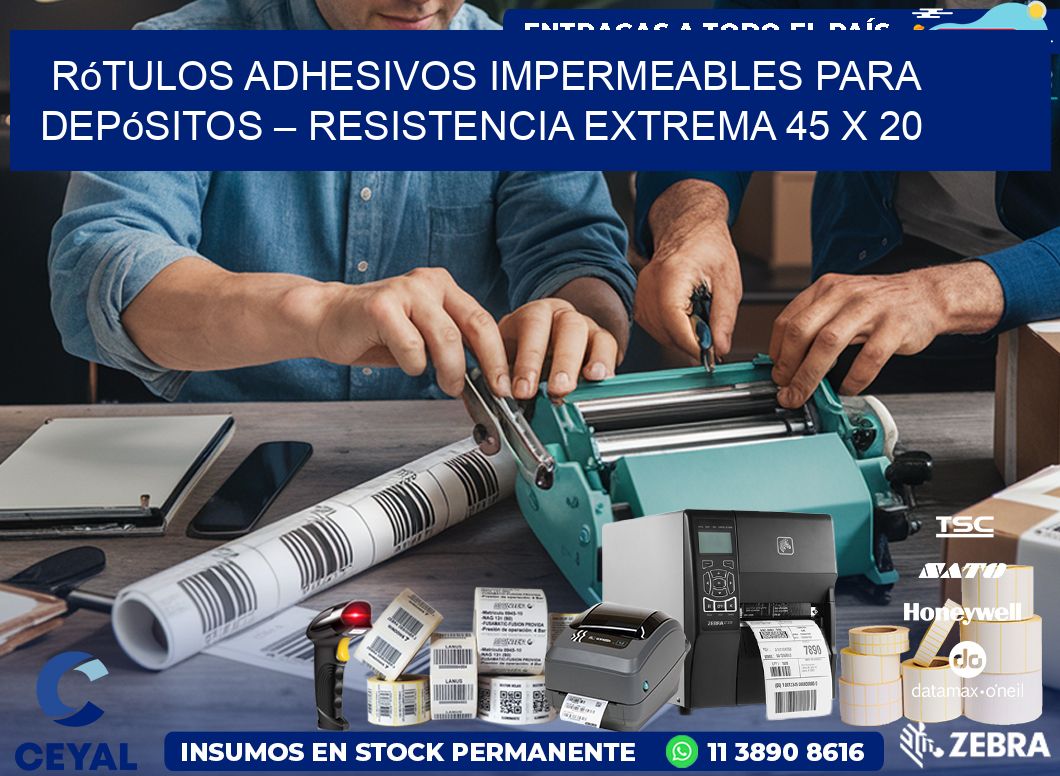 Rótulos Adhesivos Impermeables para Depósitos – Resistencia Extrema 45 x 20