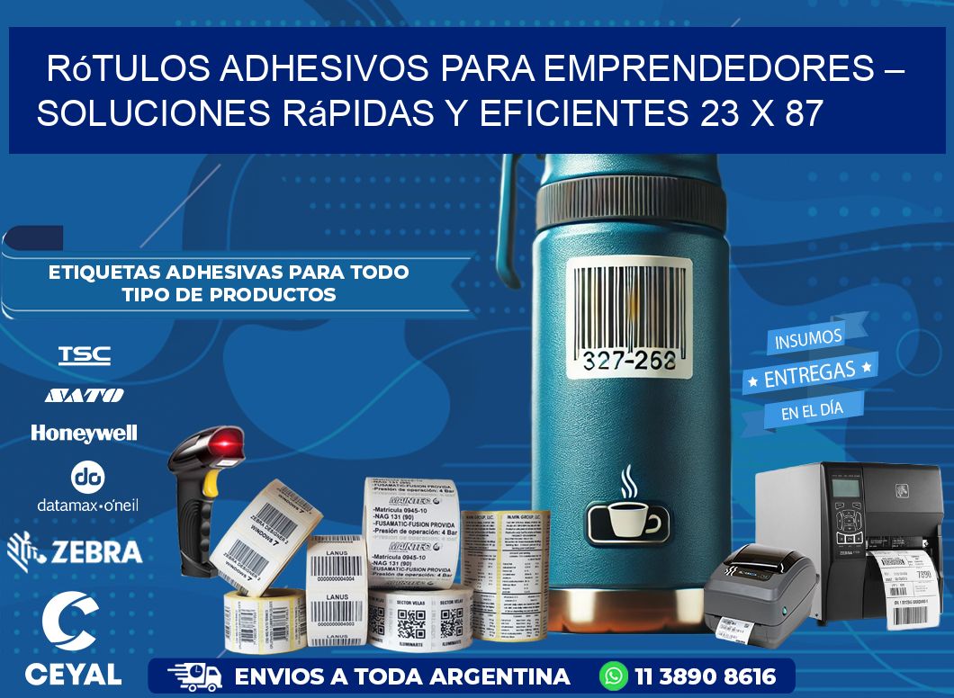 Rótulos Adhesivos para Emprendedores – Soluciones Rápidas y Eficientes 23 x 87