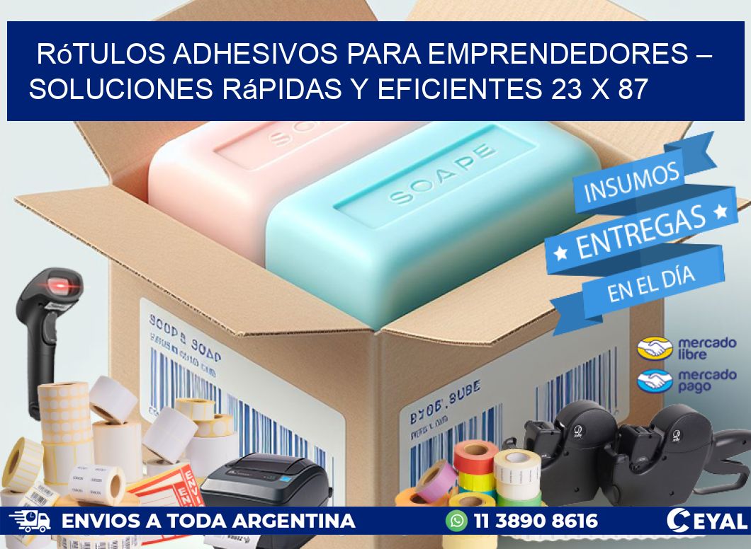 Rótulos Adhesivos para Emprendedores – Soluciones Rápidas y Eficientes 23 x 87