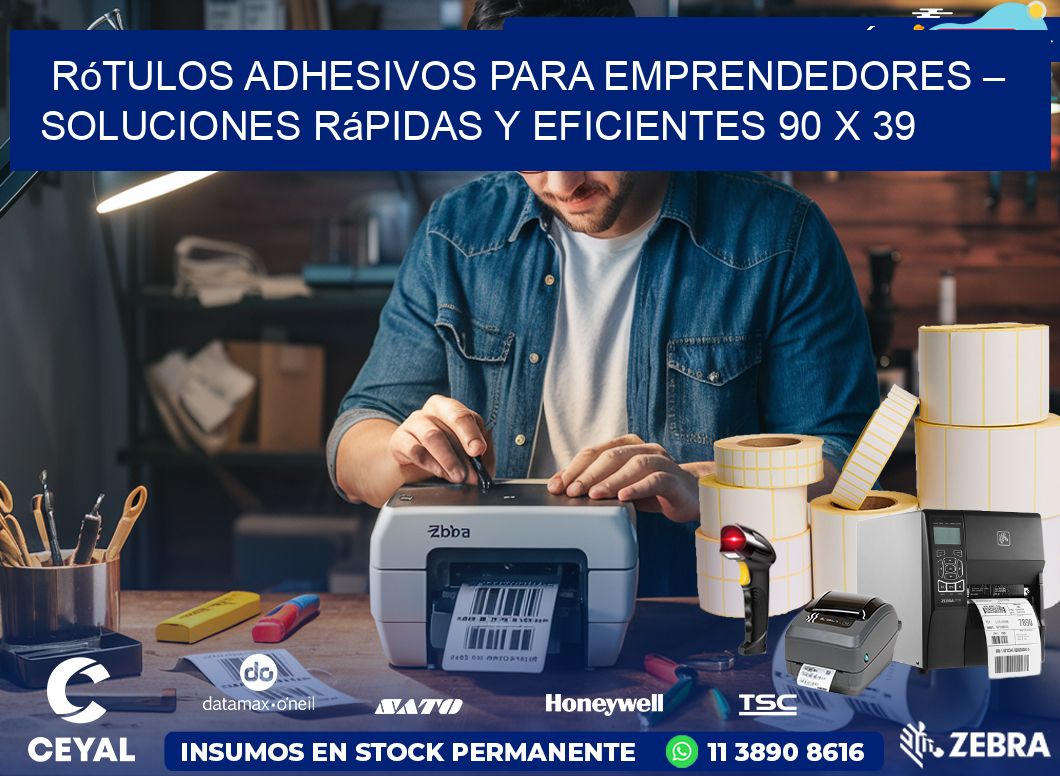 Rótulos Adhesivos para Emprendedores – Soluciones Rápidas y Eficientes 90 x 39