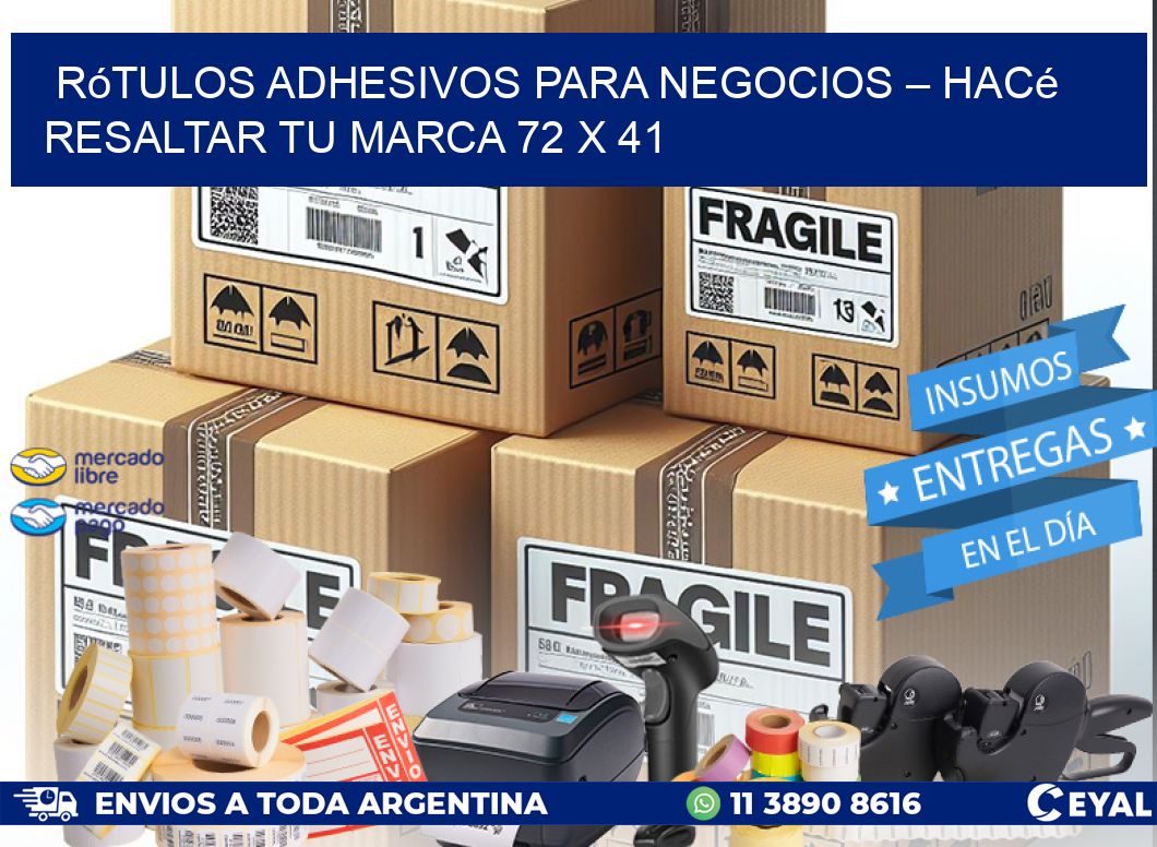 Rótulos Adhesivos para Negocios – Hacé Resaltar Tu Marca 72 x 41