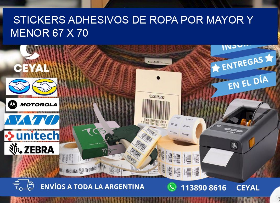 STICKERS ADHESIVOS DE ROPA POR MAYOR Y MENOR 67 x 70