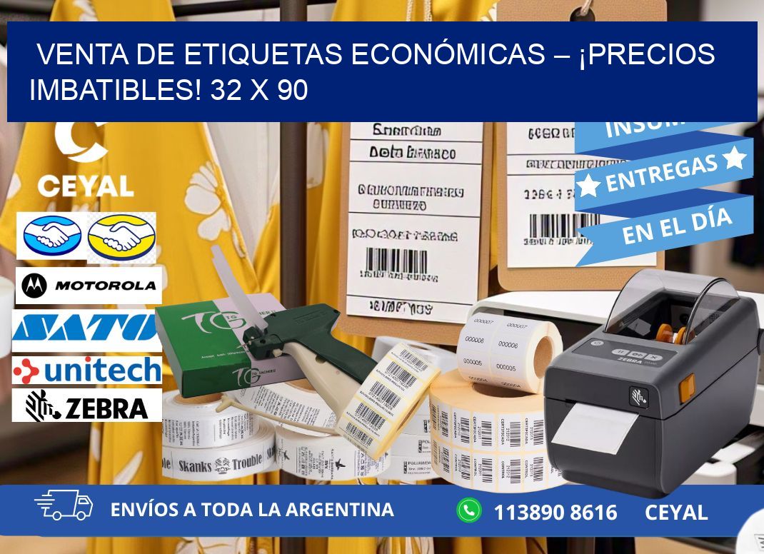 VENTA DE ETIQUETAS ECONÓMICAS – ¡PRECIOS IMBATIBLES! 32 x 90