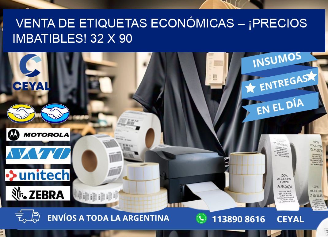 VENTA DE ETIQUETAS ECONÓMICAS – ¡PRECIOS IMBATIBLES! 32 x 90