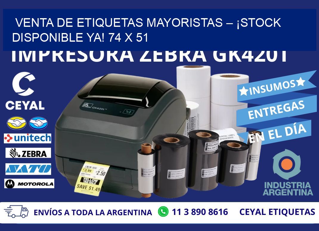 VENTA DE ETIQUETAS MAYORISTAS – ¡STOCK DISPONIBLE YA! 74 x 51