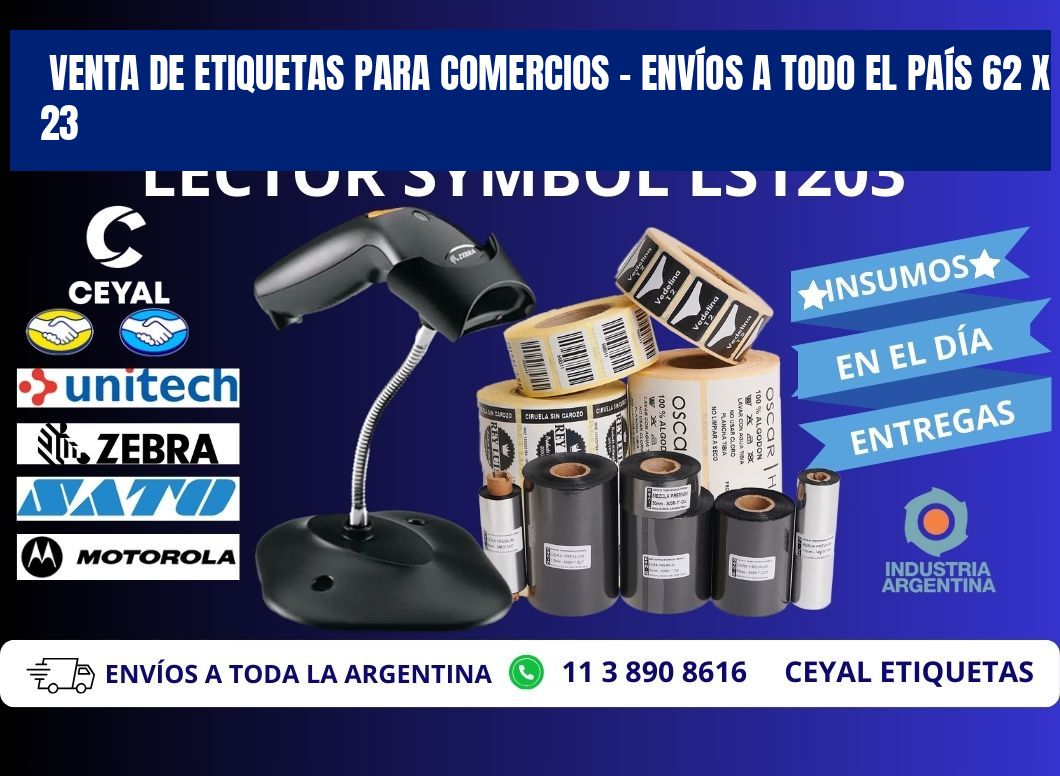 VENTA DE ETIQUETAS PARA COMERCIOS – ENVÍOS A TODO EL PAÍS 62 x 23