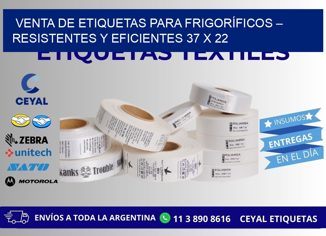 VENTA DE ETIQUETAS PARA FRIGORÍFICOS – RESISTENTES Y EFICIENTES 37 x 22