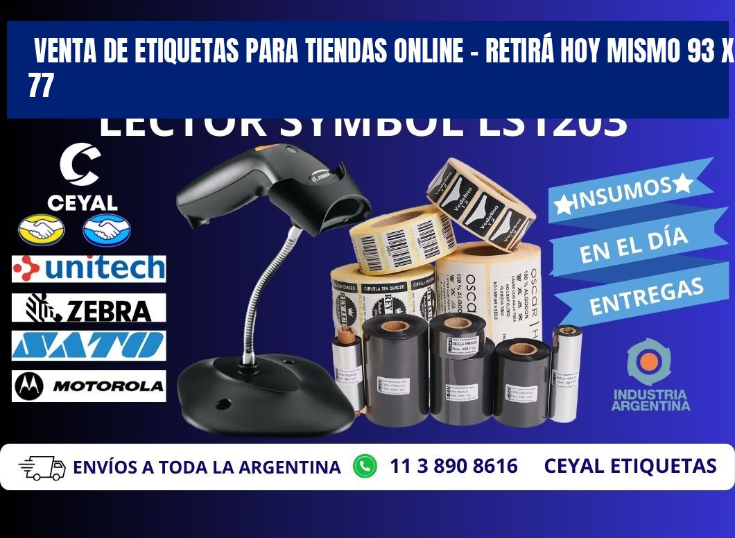 VENTA DE ETIQUETAS PARA TIENDAS ONLINE – RETIRÁ HOY MISMO 93 x 77