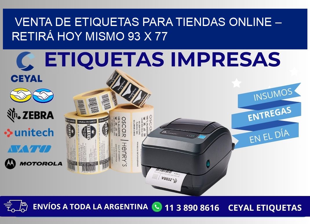 VENTA DE ETIQUETAS PARA TIENDAS ONLINE – RETIRÁ HOY MISMO 93 x 77