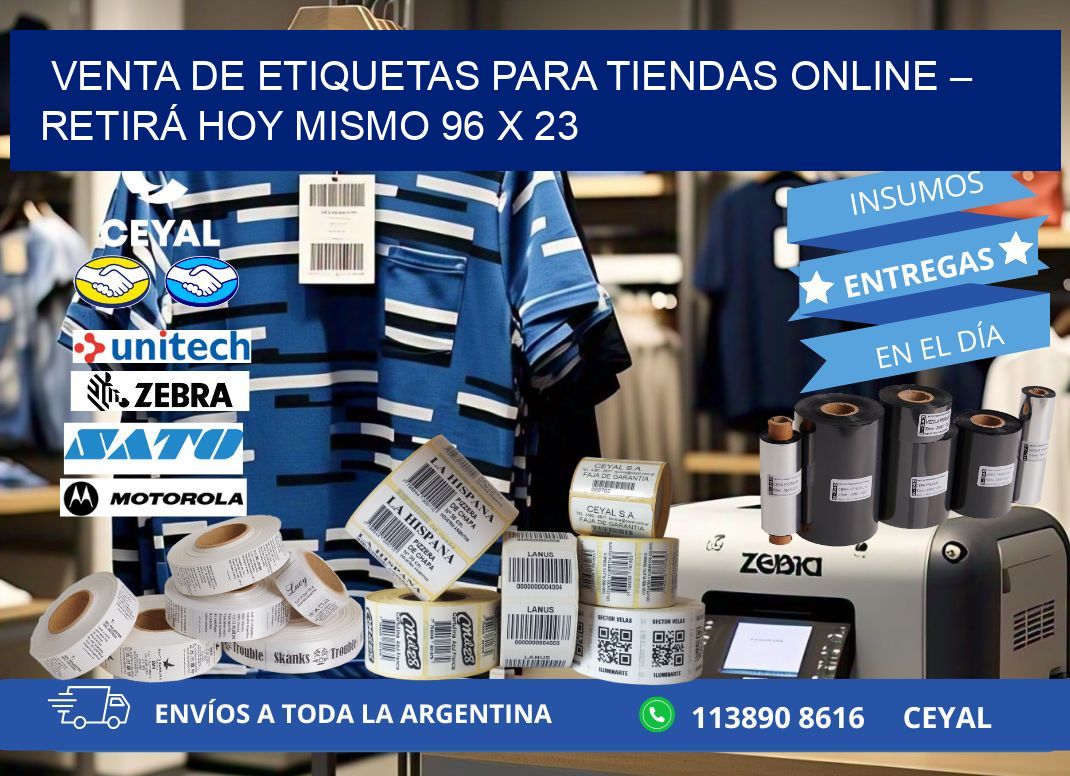VENTA DE ETIQUETAS PARA TIENDAS ONLINE – RETIRÁ HOY MISMO 96 x 23