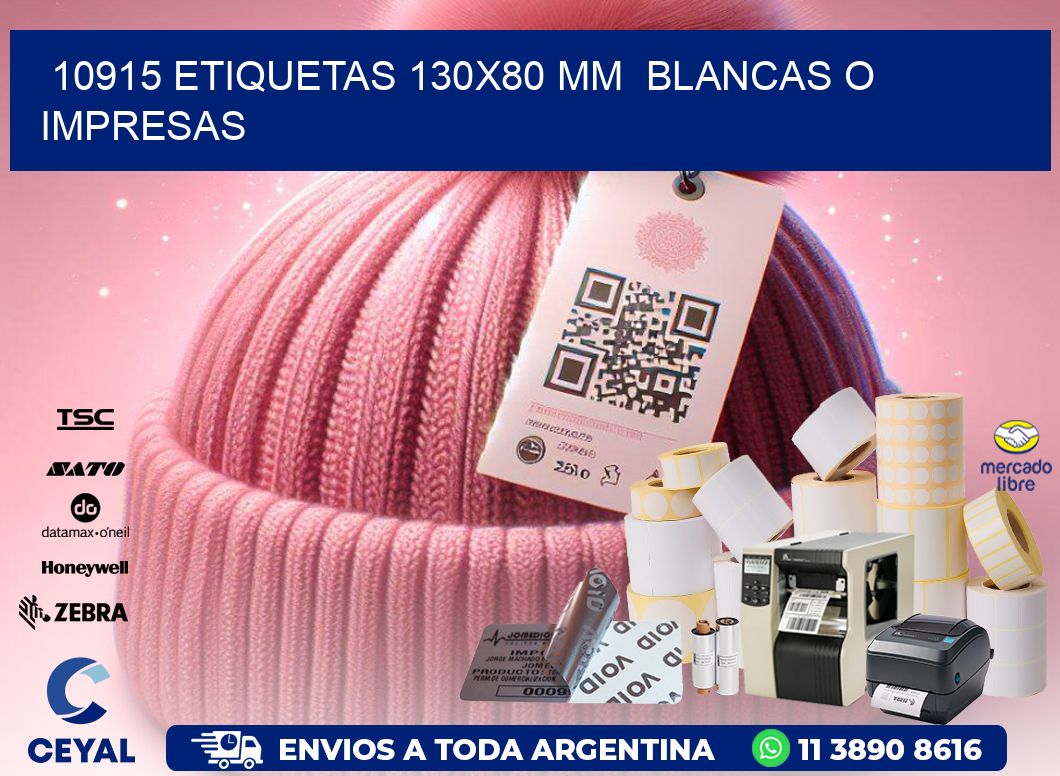 10915 ETIQUETAS 130x80 mm  BLANCAS O IMPRESAS