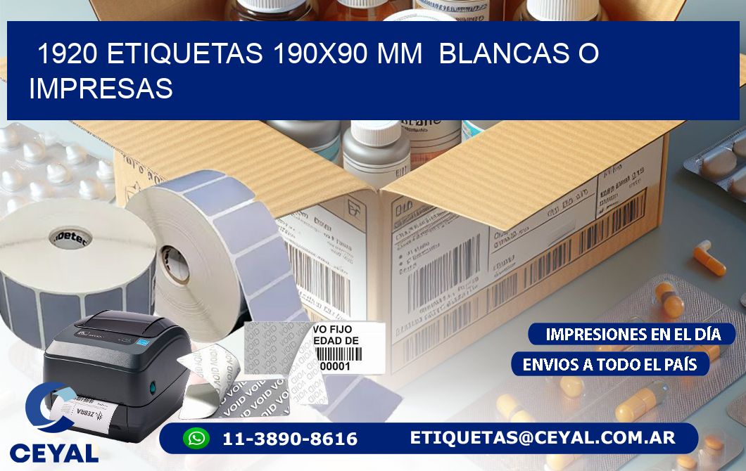 1920 ETIQUETAS 190x90 mm  BLANCAS O IMPRESAS