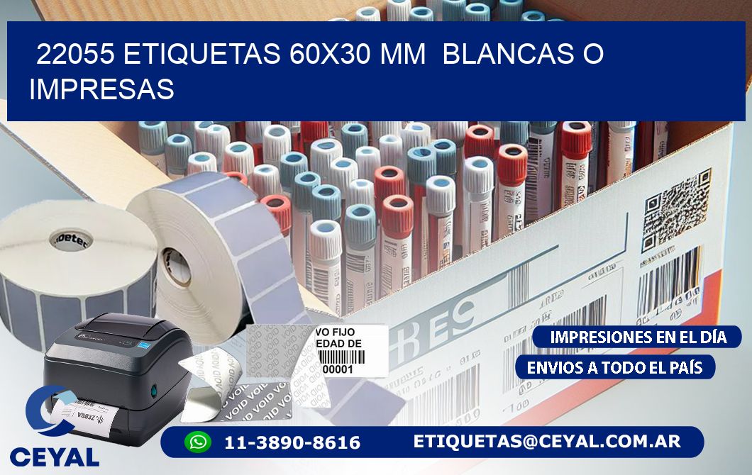 22055 ETIQUETAS 60x30 mm  BLANCAS O IMPRESAS