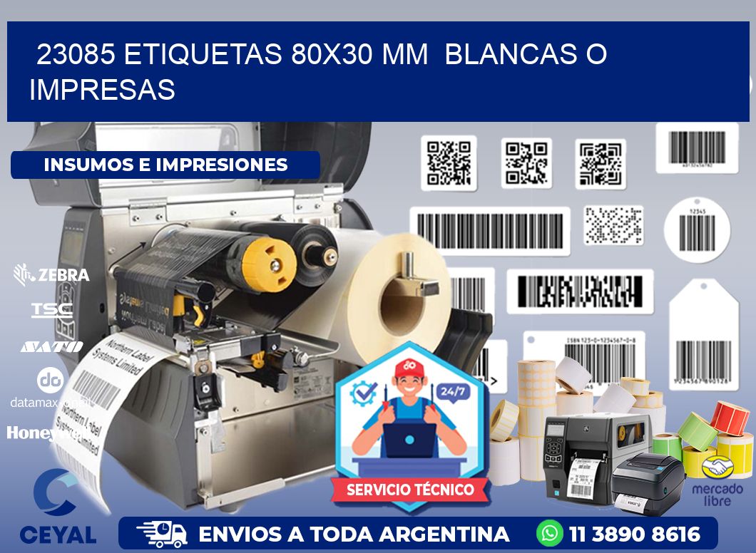 23085 ETIQUETAS 80x30 mm  BLANCAS O IMPRESAS