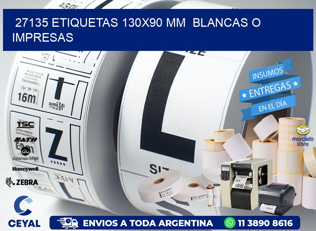 27135 ETIQUETAS 130x90 mm  BLANCAS O IMPRESAS