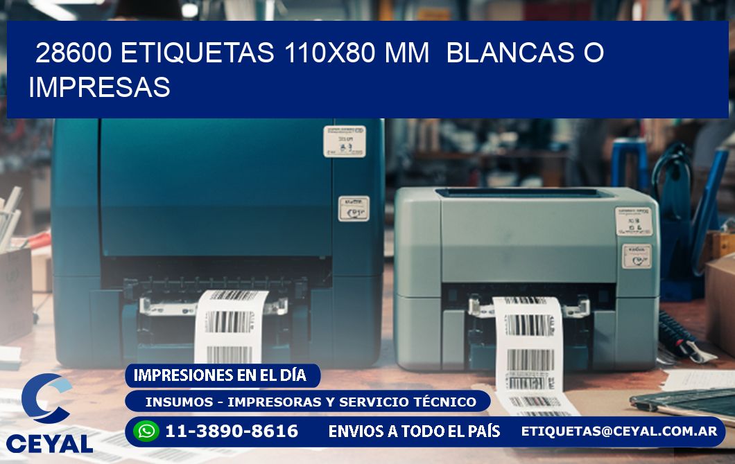 28600 ETIQUETAS 110x80 mm  BLANCAS O IMPRESAS