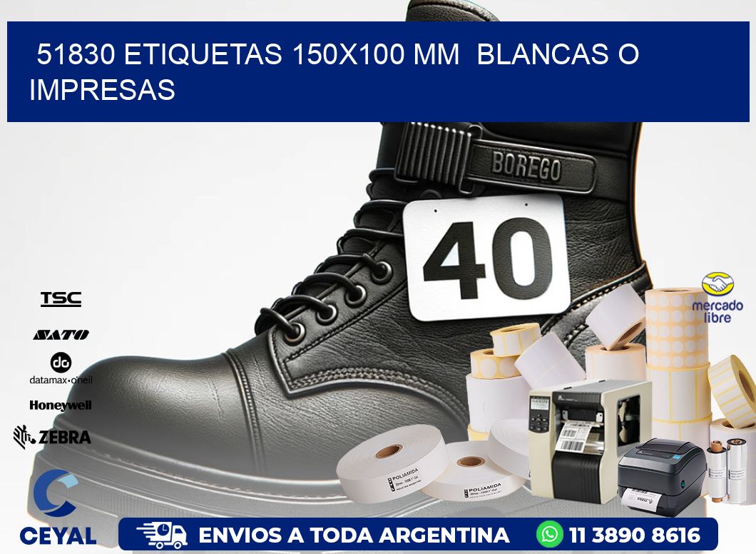 51830 ETIQUETAS 150x100 mm  BLANCAS O IMPRESAS