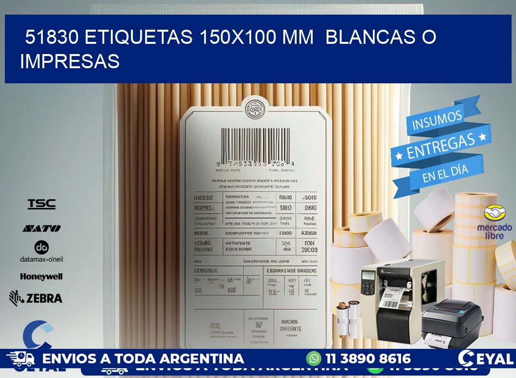 51830 ETIQUETAS 150x100 mm  BLANCAS O IMPRESAS