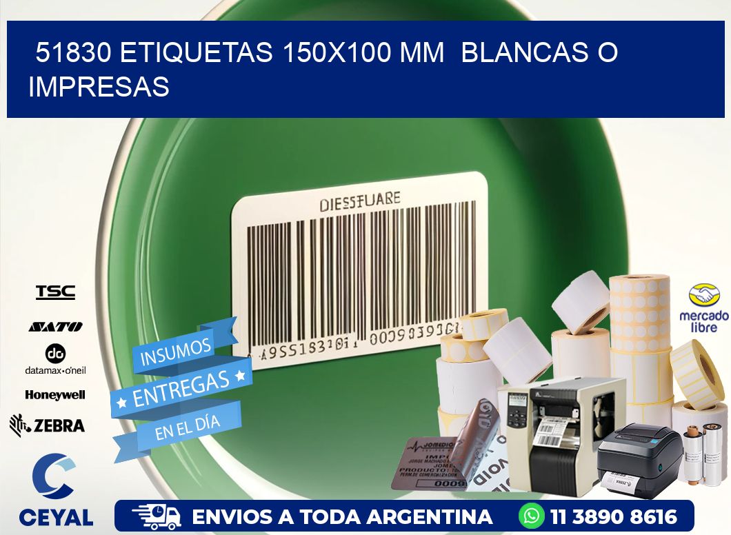 51830 ETIQUETAS 150x100 mm  BLANCAS O IMPRESAS