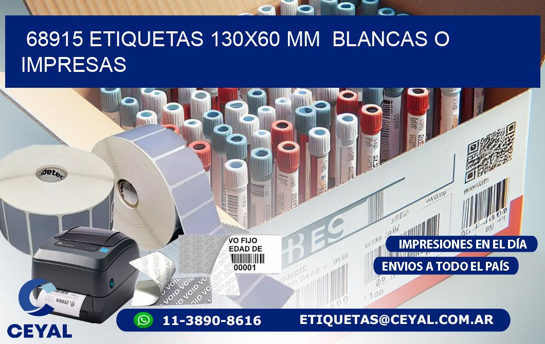 68915 ETIQUETAS 130×60 mm  BLANCAS O IMPRESAS